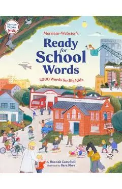 Merriam-Webster's Ready-For-School Words: 1,000 Words for Big Kids - Hannah S. Campbell