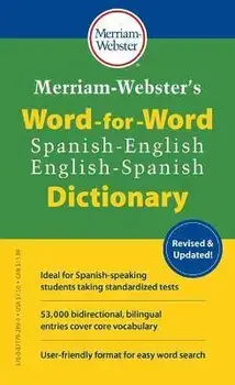 Merriam-Webster's Word-for-Word Spanish-English Dictionary, Paperback/Merriam-Webster