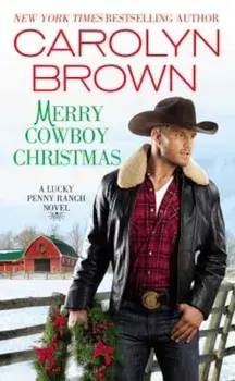 Merry Cowboy Christmas, Paperback/Carolyn Brown
