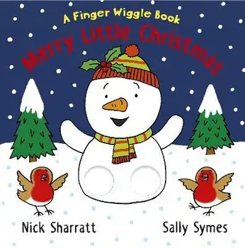 Merry Little Christmas: A Finger Wiggle Book, Board book/Sally Symes
