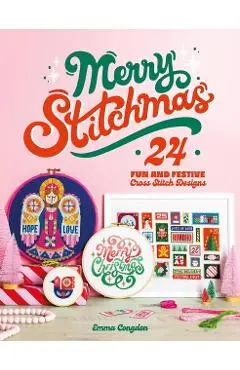 Merry Stitchmas: 24 Fun and Festive Cross Stitch Designs - Emma Congdon
