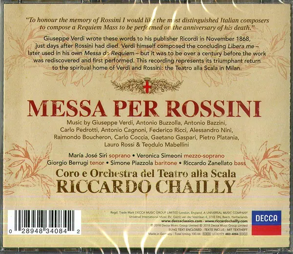 Messa per Rossini | Veronica Simeoni, Riccardo Zanellato, Riccardo Chailly, Mara Jos Siri, Giorgio Berrugi, Simone Piazzola, Coro del Teatro alla Scala di Milano Orchestra del Teatro alla Scala di Milano