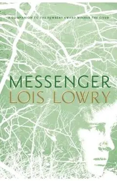 Messenger - Lois Lowry