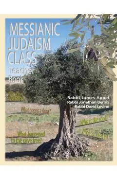 Messianic Judaism Class, Teacher Book - Rabbi Jim Appel