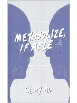 Metabolize, If Able, Paperback/Clay AD