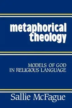 Metaphorical Theology, Paperback/Sallie McFague