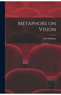 Metaphors on Vision - Stan Brakhage