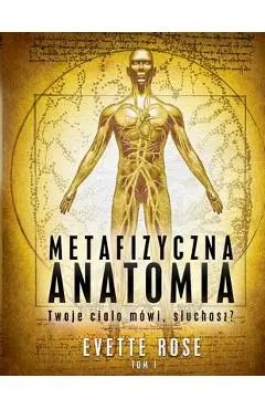 Metaphysical Anatomy Volume 1 Polish Version - Evette Rose
