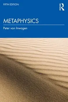Metaphysics. 5 ed, Paperback/Peter van Inwagen