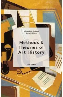 Methods and Theories of Art History - Michael Cothren