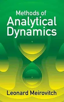 Methods of Analytical Dynamics, Paperback/Leonard Meirovitch