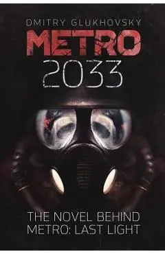 Metro 2033: First U.S. English edition - Dmitry Glukhovsky