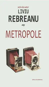 Metropole/Liviu Rebreanu
