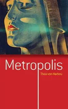 Metropolis, Paperback/Thea Von Harbou