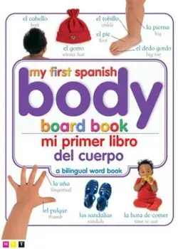 Mi Primer Libro del Cuerpo/My First Body Board Book, Hardcover/DK
