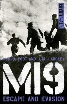 MI9. Escape and Evasion, Paperback/J.M. Langley