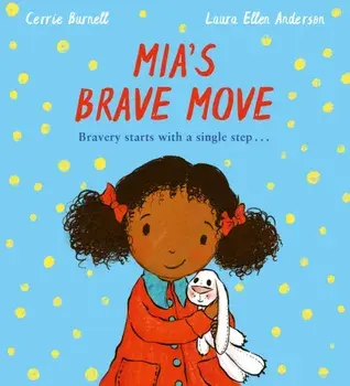 Mia's Brave Move, Paperback/Cerrie Burnell