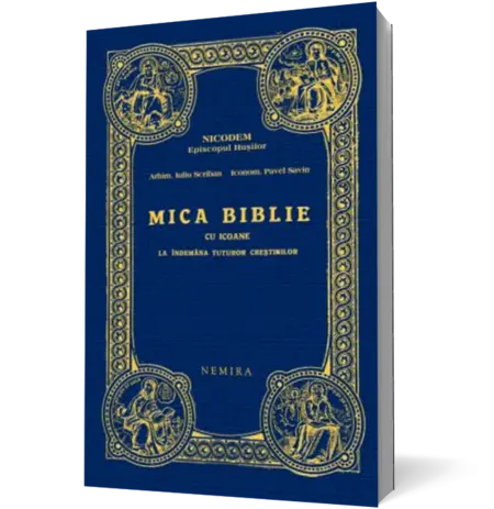 Mica Biblie cu icoane la îndemâna tuturor creştinilor