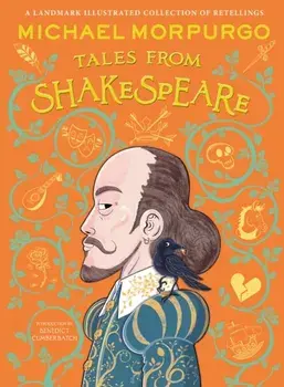 Michael Morpurgo's Tales from Shakespeare, Hardback/Michael Morpurgo