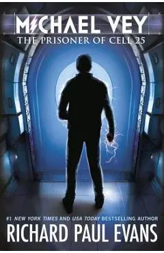 Michael Vey: The Prisoner of Cell 25 - Richard Paul Evans
