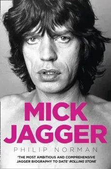 Mick Jagger, Paperback/Philip Norman