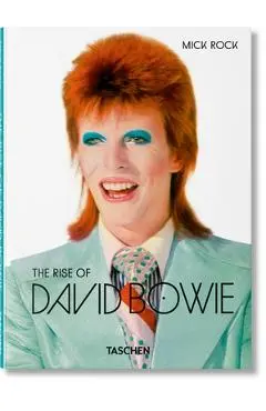 Mick Rock. the Rise of David Bowie. 1972-1973 - Barney Hoskyns