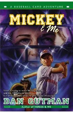 Mickey & Me - Dan Gutman