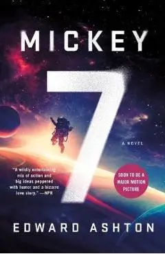 Mickey7 - Edward Ashton