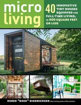 Micro Living, Paperback/Derek Deek Diedricksen