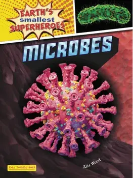 Microbes, Paperback/Alix Wood