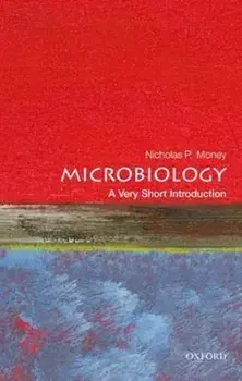 Microbiology: A Very Short Introduction, Paperback/NicholasP Money
