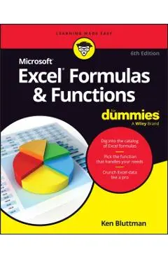 Microsoft 365 Excel Formulas & Functions For Dummies - Ken Bluttman