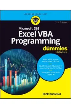 Microsoft 365 Excel VBA Programming For Dummies - Dick (daily Dose Kusleika