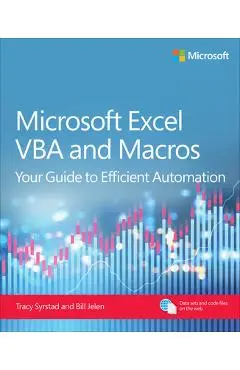Microsoft Excel VBA and Macros: Your Guide to Efficient Automation - Bill Jelen