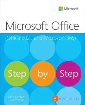 Microsoft Office Step by Step (Office 2021 and Microsoft 365), Paperback/Curtis Frye
