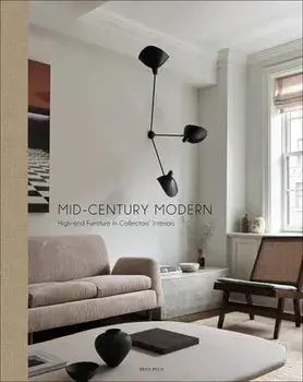 Mid-Century Modern: High-End Furniture in Collectors' Interiors, Hardcover/Wim Pawels