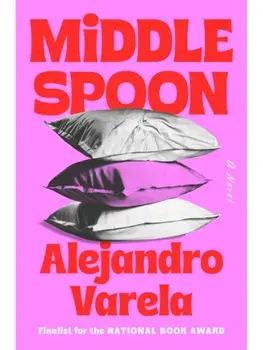 Middle Spoon. A Novel, Hardback/Alejandro Varela