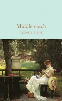 Middlemarch, Hardcover/George Eliot