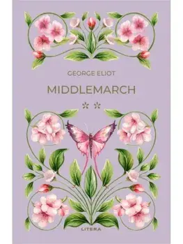 Middlemarch. Volumul 2/George Eliot