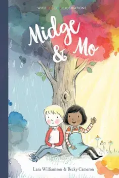 Midge & Mo, Hardback/Lara Williamson
