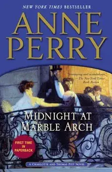 Midnight at Marble Arch, Paperback/Anne Perry