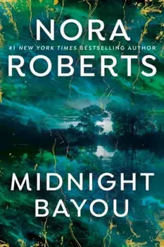 Midnight Bayou, Paperback/Nora Roberts
