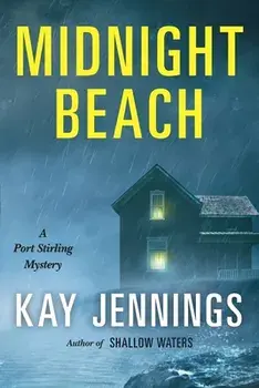 Midnight Beach: A Port Stirling Mystery, Paperback/Kay Jennings