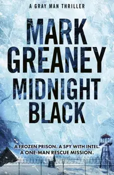 Midnight Black. Thrilling action and suspense starring the Gray Man, Hardback/Mark Greaney