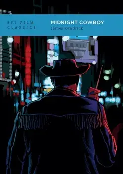Midnight Cowboy, Paperback/James Kendrick