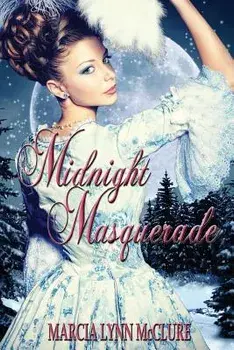 Midnight Masquerade, Paperback/Marcia Lynn McClure