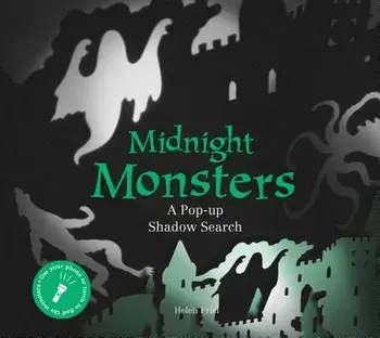 Midnight Monsters: A Pop-Up Shadow Search, Hardcover/Helen Friel