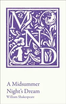 Midsummer Night's Dream. KS3 Classic Text and A-Level Set Text Student Edition, Paperback/William Shakespeare