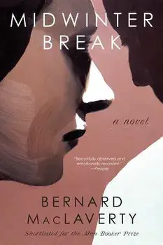 Midwinter Break, Paperback/Bernard MacLaverty