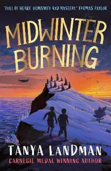 Midwinter Burning, Paperback/Tanya Landman